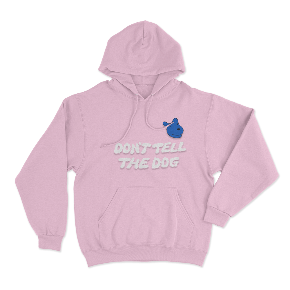 Don't Tell The Dog Unisex Hoodie Pink Dont Tell The Dog Unisex Hoodie Pink
