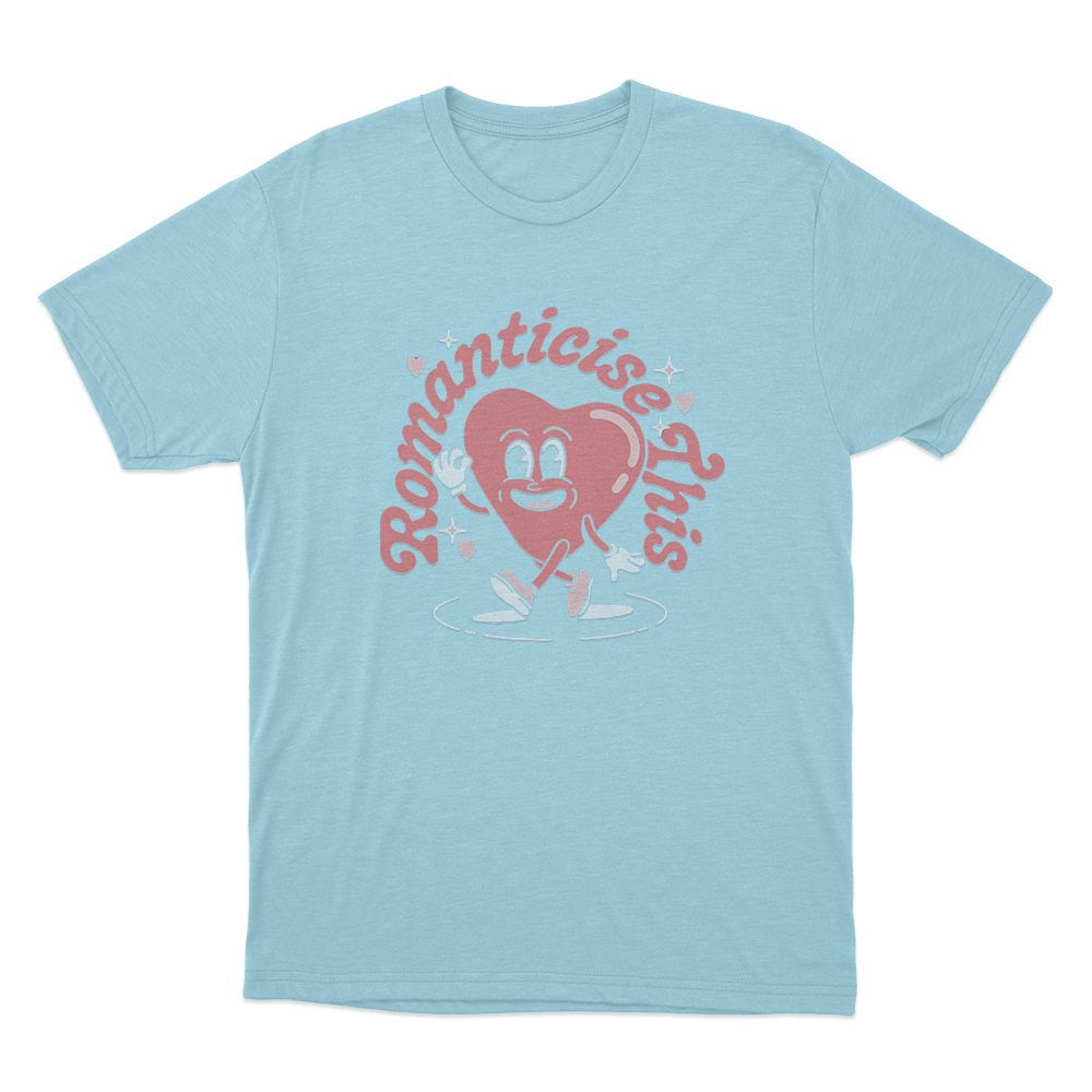 Romanticise This Unisex T Shirt Sky Blue Romanticise This Unisex T Shirt Sky Blue